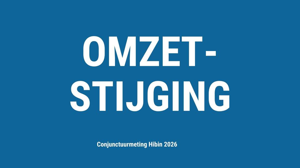 Omzetstijging Hibin Conjunctuurmeting