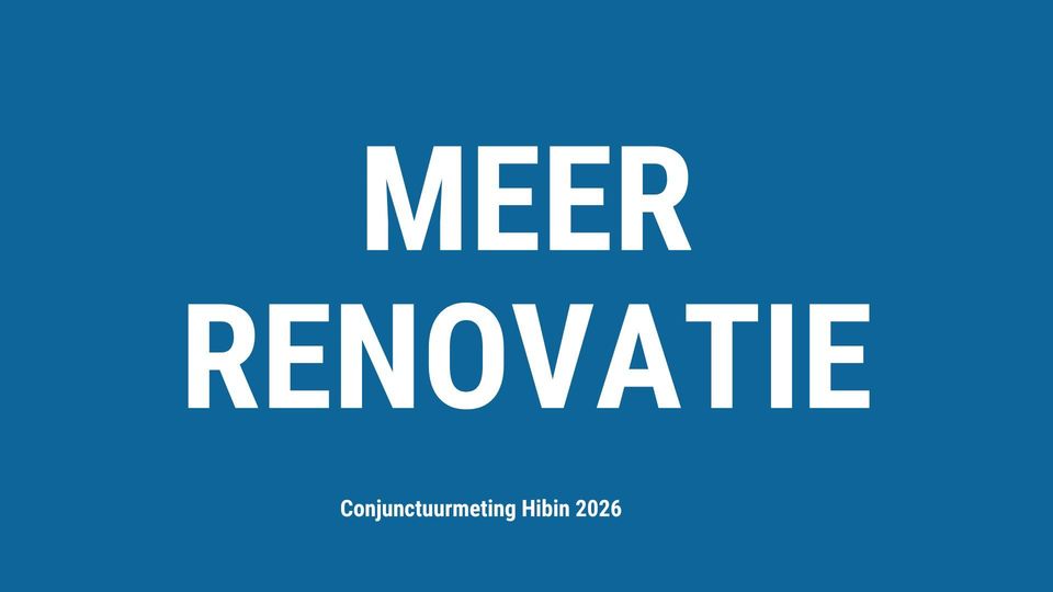 Renovatie Hibin Conjunctuurmeting