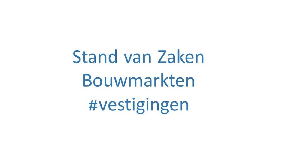 Stand van Zaken Bouwmarkten.jpg
